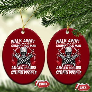 Walk Away I Am A Grumpy Old Man I Have Anger Issues Ceramic Ornament Funny Senior Citizen TS11 Print Your Wear