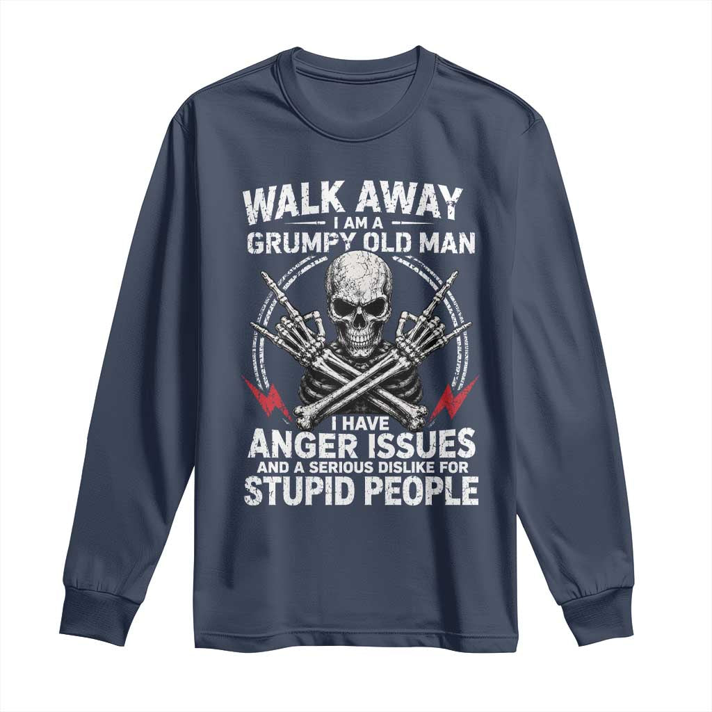 Walk Away I Am A Grumpy Old Man I Have Anger Issues Long Sleeve Shirt Funny Senior Citizen TS11 Navy Print Your Wear