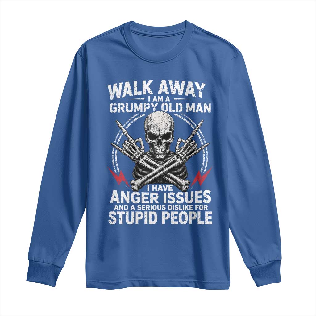Walk Away I Am A Grumpy Old Man I Have Anger Issues Long Sleeve Shirt Funny Senior Citizen TS11 Royal Blue Print Your Wear
