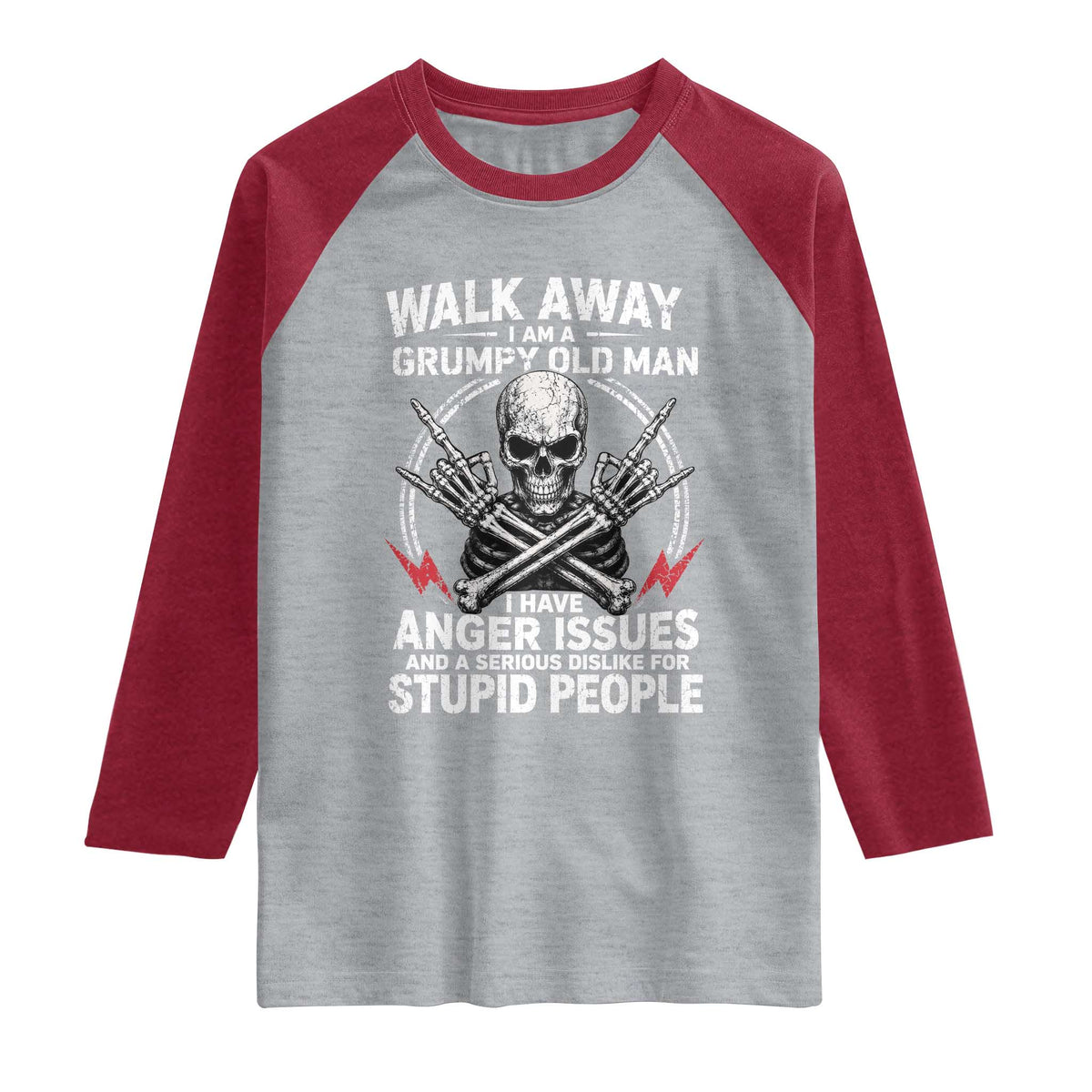 Walk Away I Am A Grumpy Old Man I Have Anger Issues Raglan Shirt Funny Senior Citizen TS11 Heather Gray Heather Red Print Your Wear