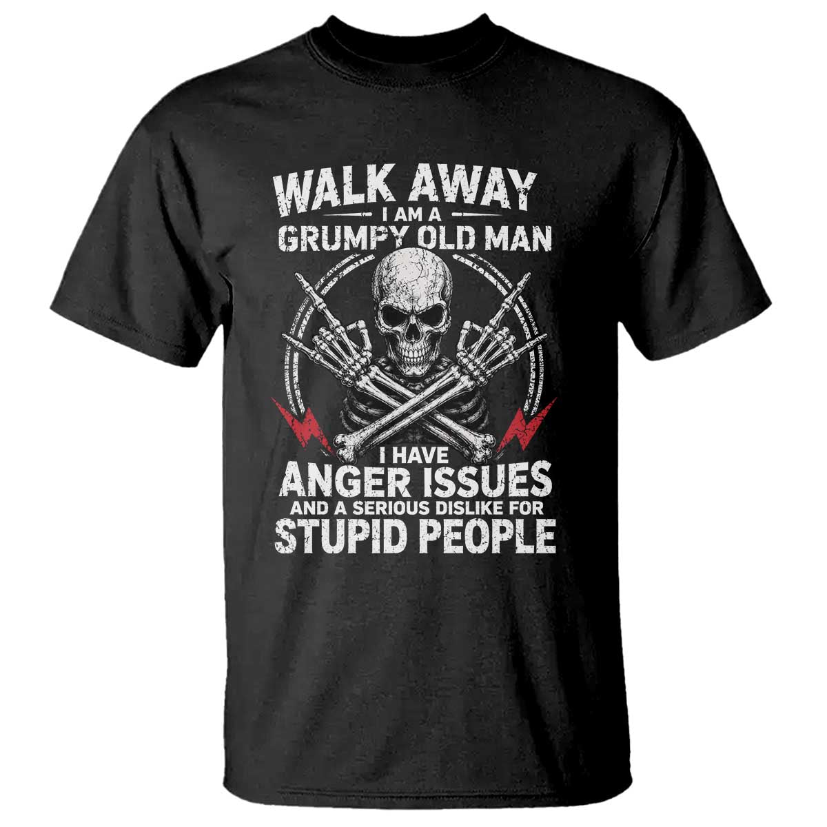 Walk Away I Am A Grumpy Old Man I Have Anger Issues T Shirt Funny Senior Citizen TS11 Black Print Your Wear