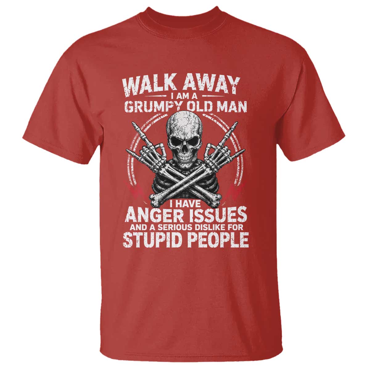 Walk Away I Am A Grumpy Old Man I Have Anger Issues T Shirt Funny Senior Citizen TS11 Red Print Your Wear