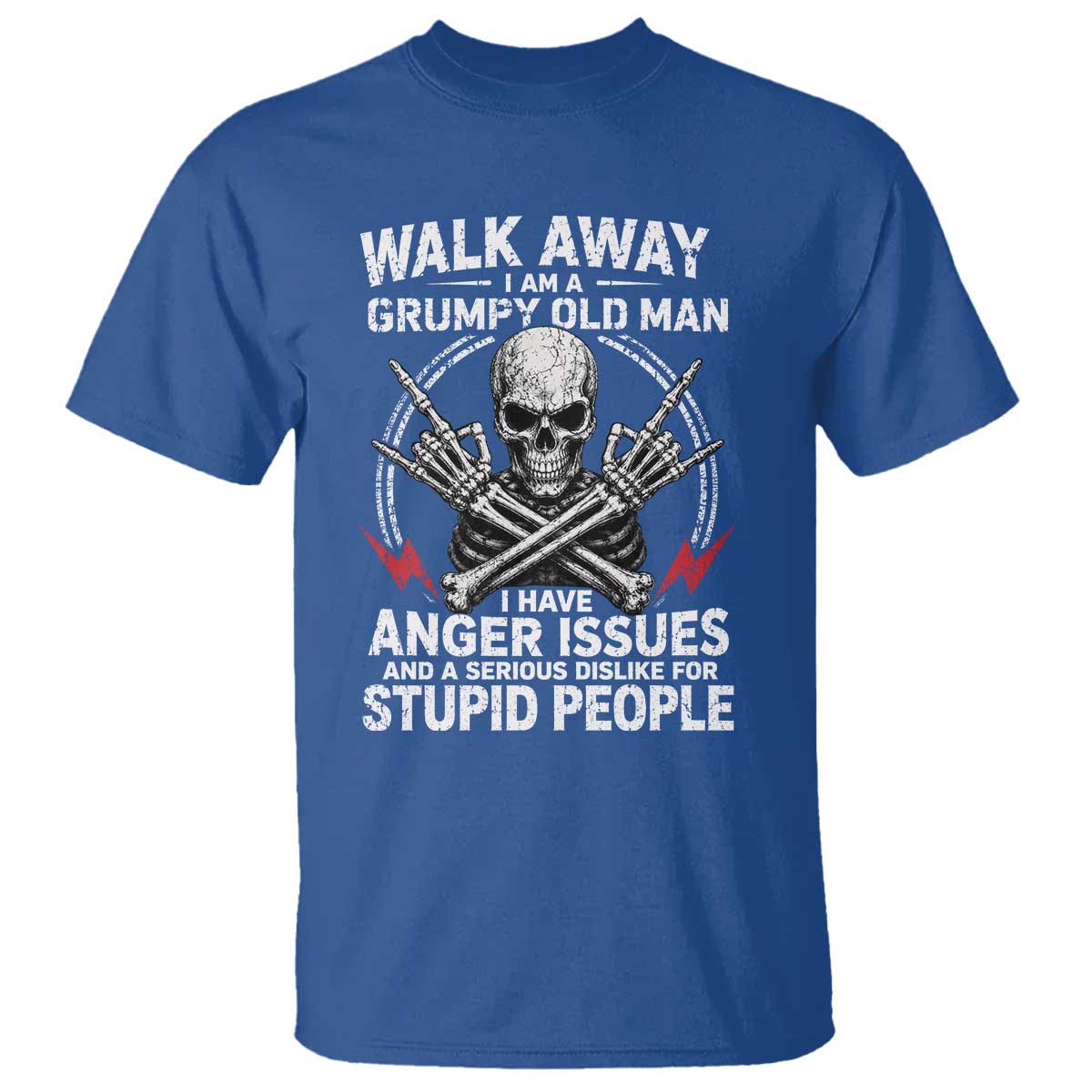 Walk Away I Am A Grumpy Old Man I Have Anger Issues T Shirt Funny Senior Citizen TS11 Royal Blue Print Your Wear