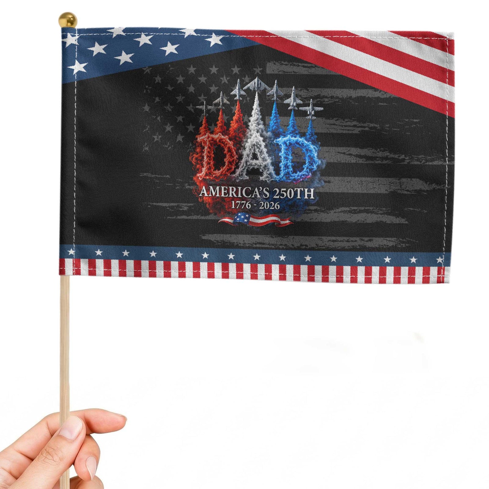 Dad USA 250th Anniversary Patriotic Handheld Flag Jet Fighter American Flag Father's Day 4th of July TS11 Distressed 8.2