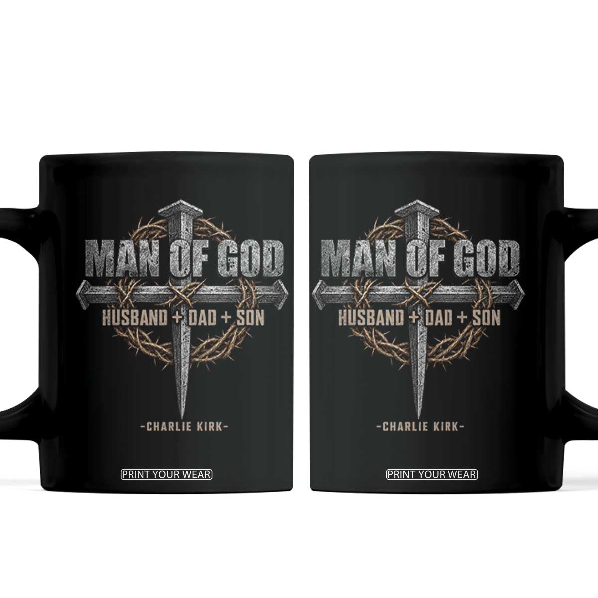 Man Of God Husband Dad Son Charlie Kirk Coffee Mug Vintage Christian Cross TS11 Black Print Your Wear