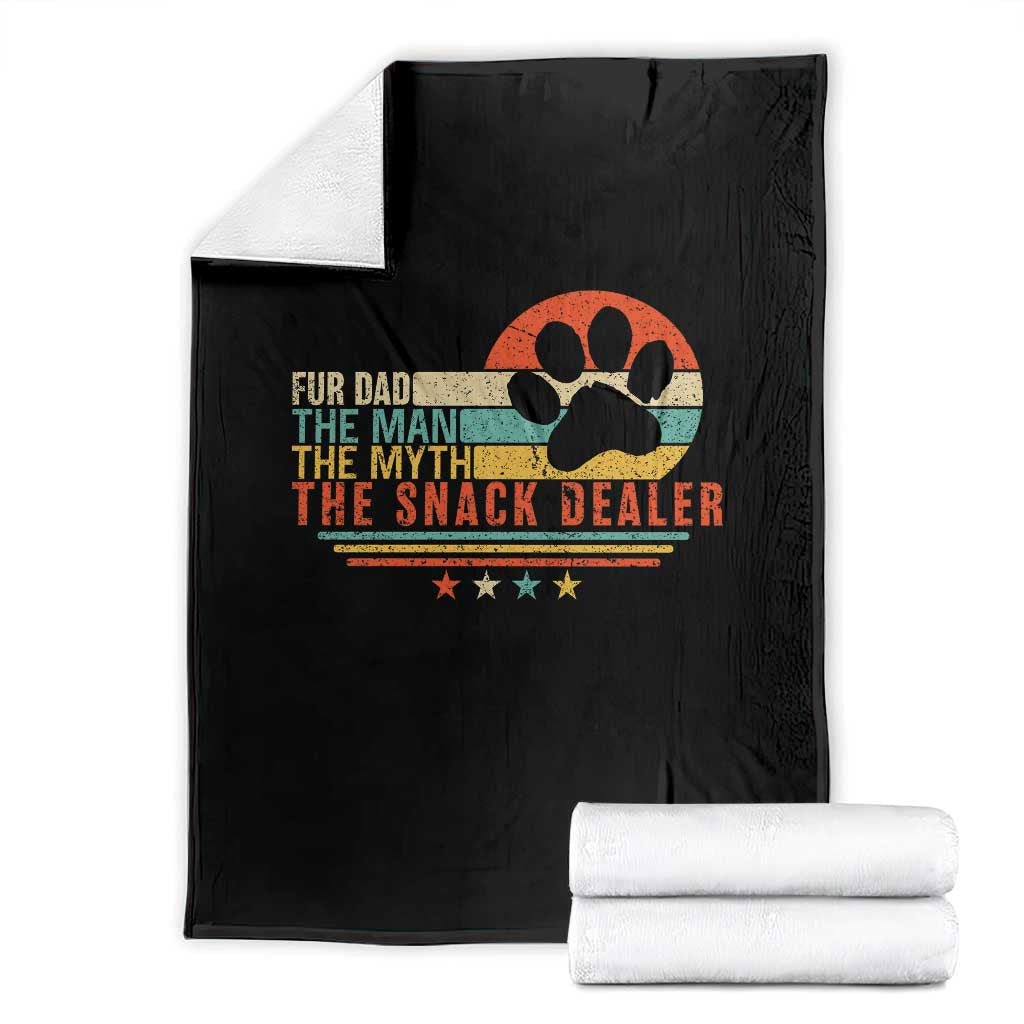 Fur Dad The Man The Myth The Snack Dealer Throw Blanket Dog Fathers Day TS11 Black Print Your Wear