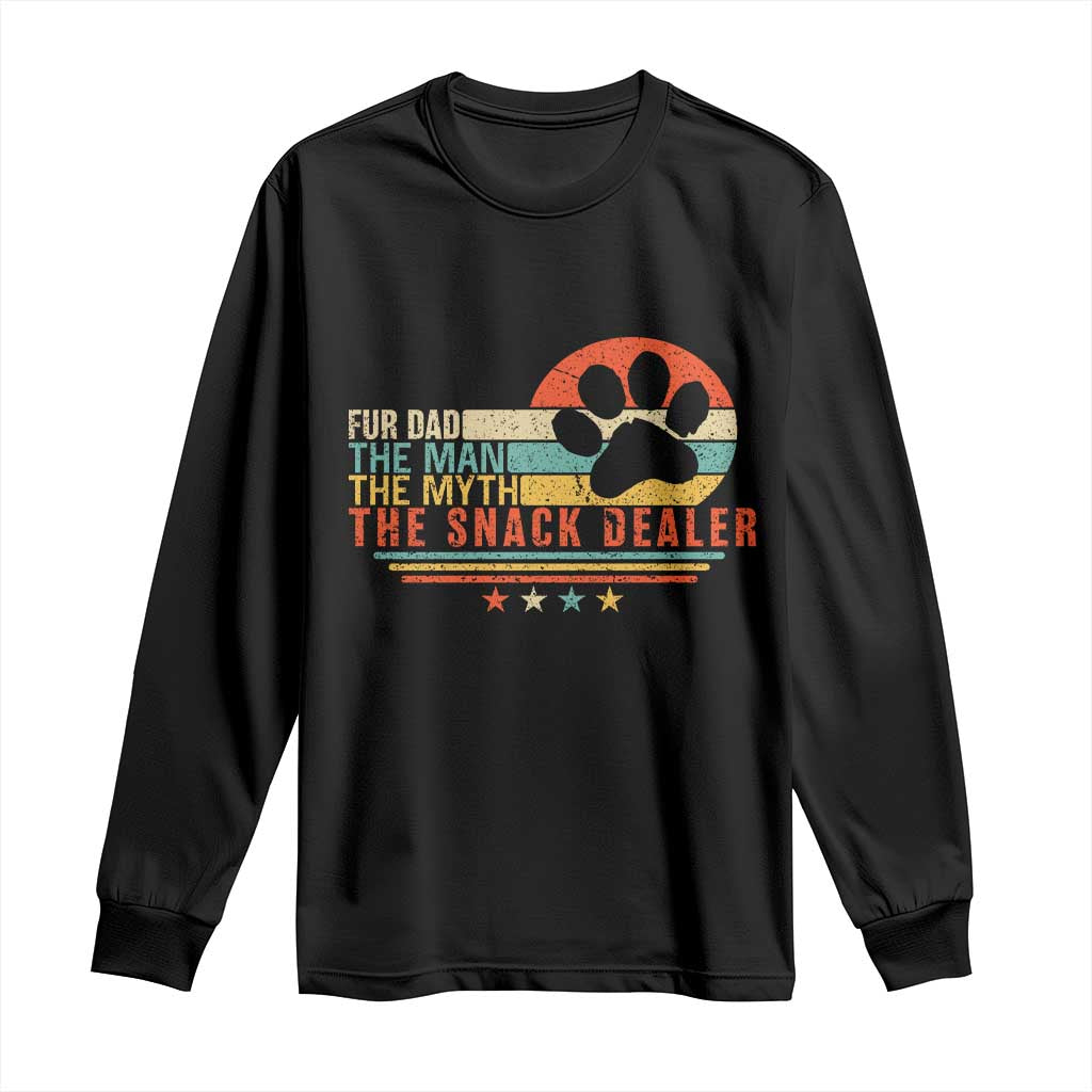 Fur Dad The Man The Myth The Snack Dealer Long Sleeve Shirt Dog Fathers Day TS11 Black Print Your Wear
