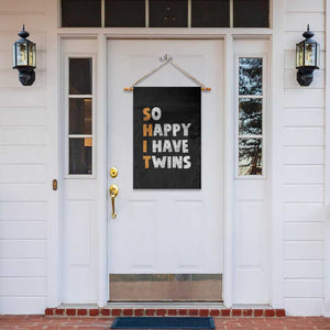 Shit So I Have Twins Garden Flag Funny Twin Dad Twin Mom TS11 Print Your Wear