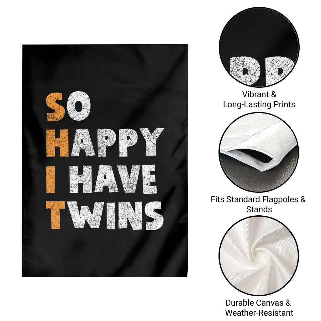 Shit So I Have Twins Garden Flag Funny Twin Dad Twin Mom TS11 Print Your Wear