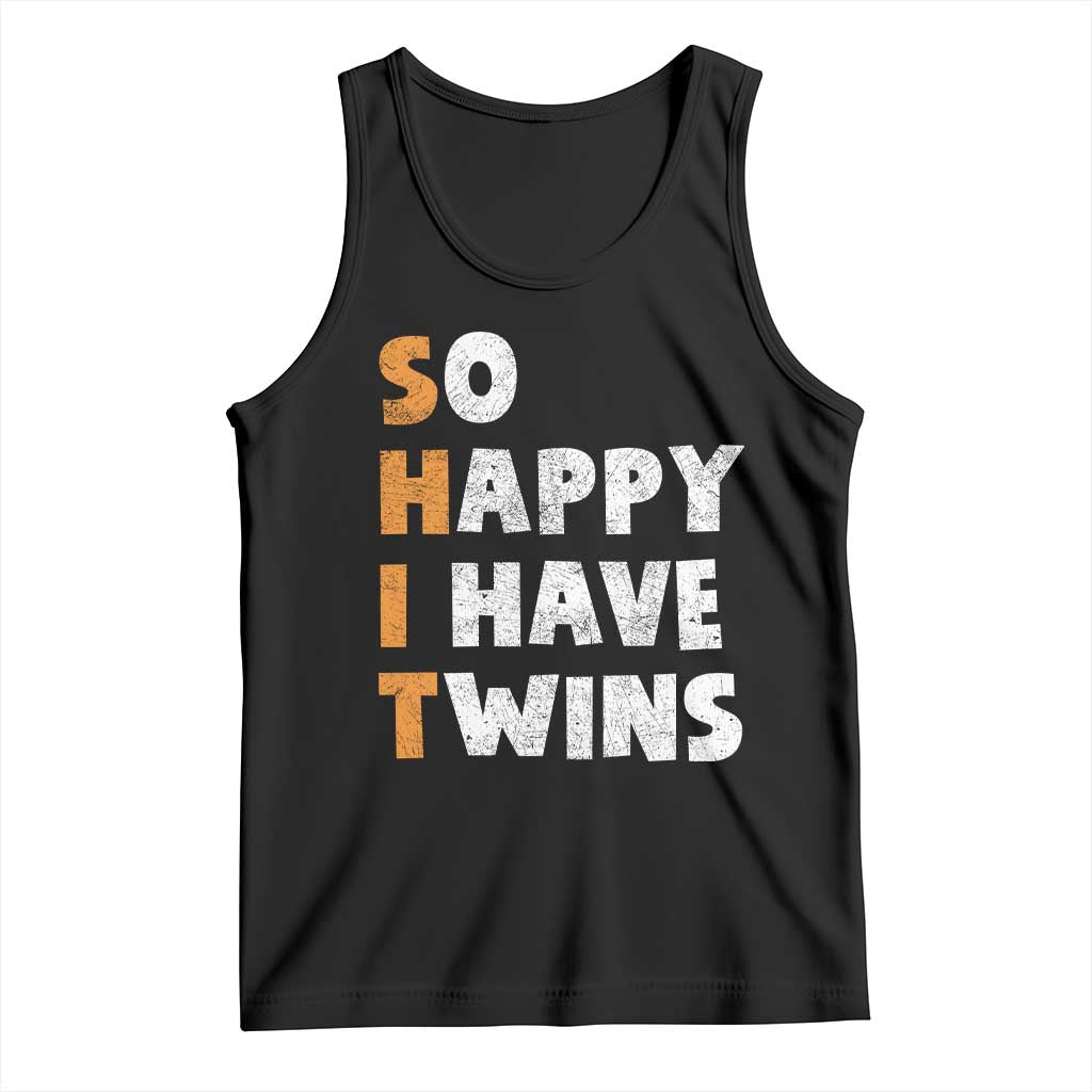 Shit So I Have Twins Tank Top Funny Twin Dad Twin Mom TS11 Black Print Your Wear