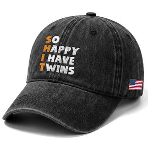 Shit So I Have Twins Washed Cotton Baseball Cap Funny Twin Dad Twin Mom TS11 Print Your Wear