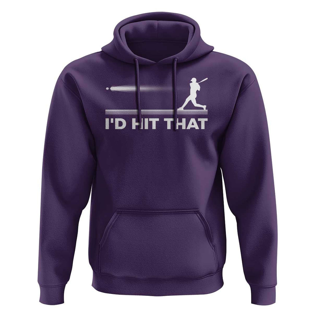 Funny Baseball Hoodie I'd Hit That Sport Player TS11 Purple Print Your Wear