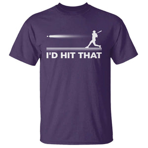 Funny Baseball T Shirt I'd Hit That Sport Player TS11 Purple Print Your Wear