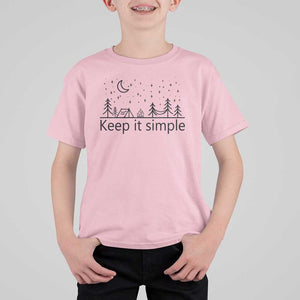 Funny Camping T Shirt For Kid Keep It Simple Outdoor Minimalist TS11 Light Pink Print Your Wear