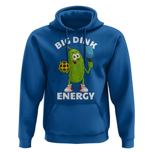 Funny Pickleball Hoodie Big Dink Energy Pickle Ball Dill Lover TS11 Royal Blue Print Your Wear