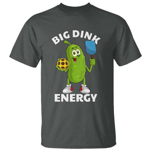 Funny Pickleball T Shirt Big Dink Energy Pickle Ball Dill Lover TS11 Dark Heather Print Your Wear