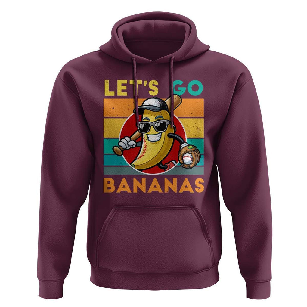 Funny Baseball Hoodie Let's Go Bananas Bat Ball Sport TS11 Maroon Print Your Wear