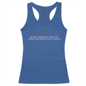 Funny Make America Follow The Constitution Again Racerback Tank Top TS11 Royal Blue Print Your Wear