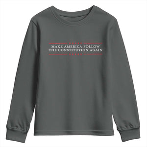 Funny Make America Follow The Constitution Again Youth Sweatshirt TS11 Dark Heather Print Your Wear