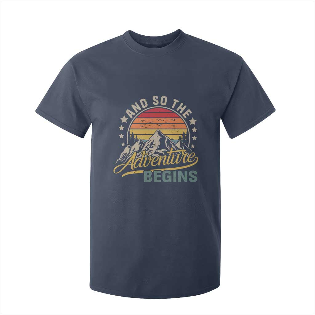 And So The Adventure Begins T Shirt For Kid Camping Hiking Lover TS11 Navy Print Your Wear