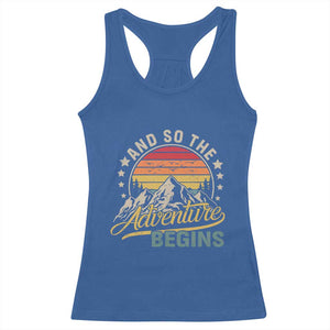 And So The Adventure Begins Racerback Tank Top Camping Hiking Lover TS11 Royal Blue Print Your Wear