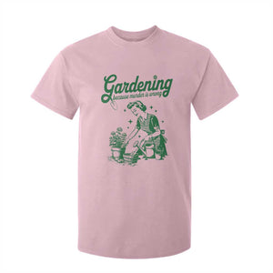 Funny Gardening Because Murder Is Wrong T Shirt For Kid Plant Lady TS11 Light Pink Print Your Wear