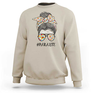 Paraprofessional Teacher Sweatshirt Para Life Messy Bun Sunglasses School Supplies TS11 Sand Print Your Wear