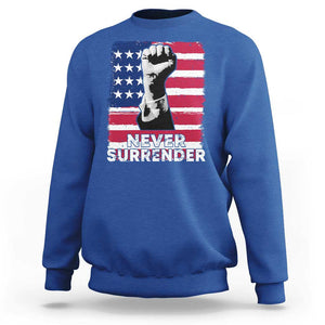 Trump Presient Never Surrender 2024 Sweatshirt US Flag Raised Fist TS11 Royal Blue Print Your Wear