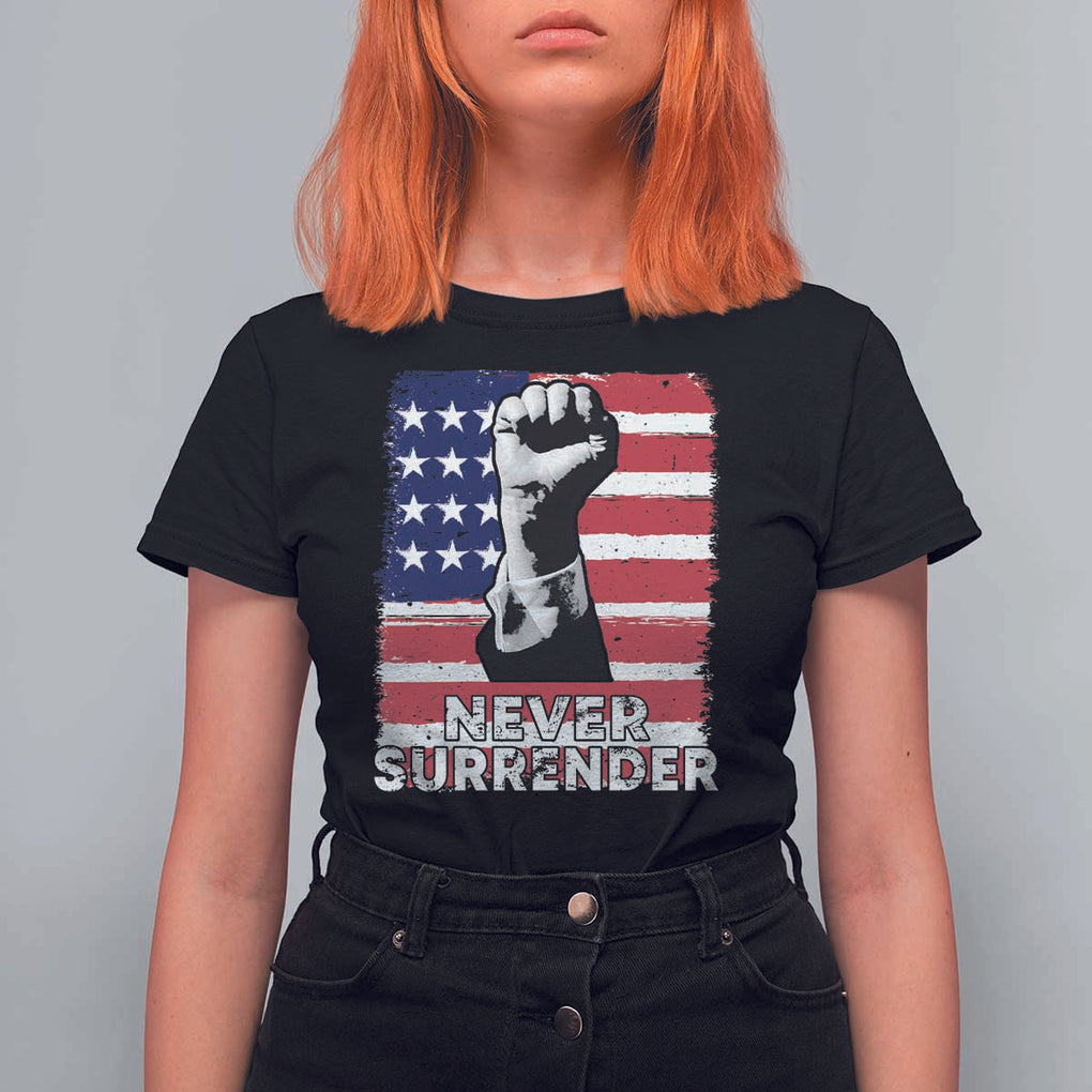 Trump Presient Never Surrender 2024 T Shirt For Women US Flag Raised Fist TS11 Black Print Your Wear