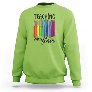 Funny Teacher Sweatshirt Teaching With Flair Colorful Pen Back To School TS11 Lime Print Your Wear