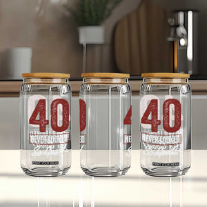 40 Never Looked So Good Funny 40th Birthday Glass Can TS11 Print Your Wear
