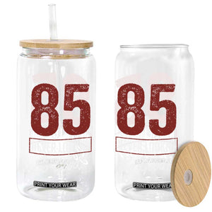 85 Never Looked So Good Funny 85th Birthday Glass Can TS11 Print Your Wear