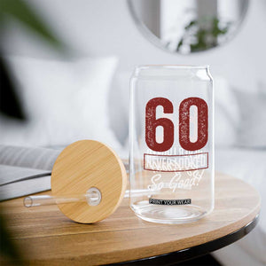 60 Never Looked So Good Funny 60th Birthday Glass Can TS11 Print Your Wear