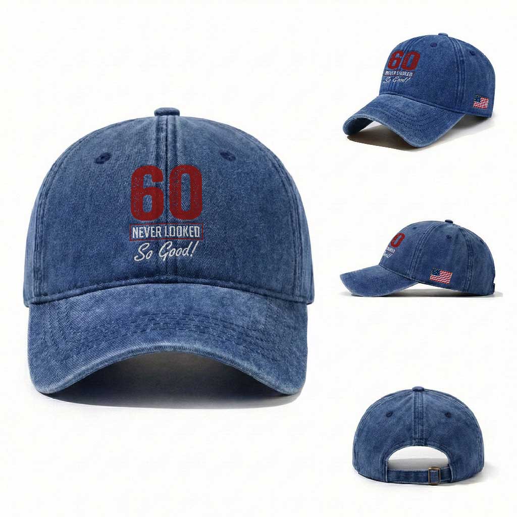 60 Never Looked So Good Funny 60th Birthday Washed Cotton Baseball Cap TS11 Washed Cap Universal Fit Royal Blue Print Your Wear
