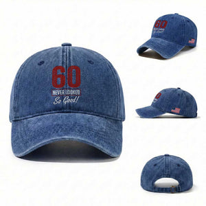 60 Never Looked So Good Funny 60th Birthday Washed Cotton Baseball Cap TS11 Washed Cap Universal Fit Royal Blue Print Your Wear
