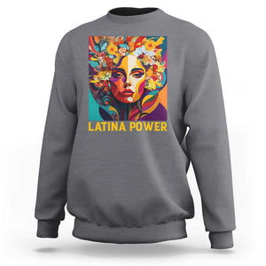 Latina Power Sweatshirt Hispanic Heritage Month Women Flowers Geometric Painting TS11 Charcoal Print Your Wear