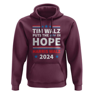 Harris Walz 2024 Supporter Hoodie Tim Walz Puts The Ope In Hope Stars TS11 Maroon Print Your Wear