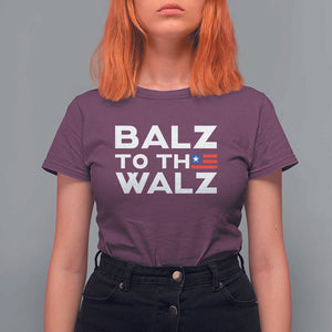 Funny Harris Walz Supporter T Shirt For Women Balz To The Walz American Flag TS11 Maroon Print Your Wear