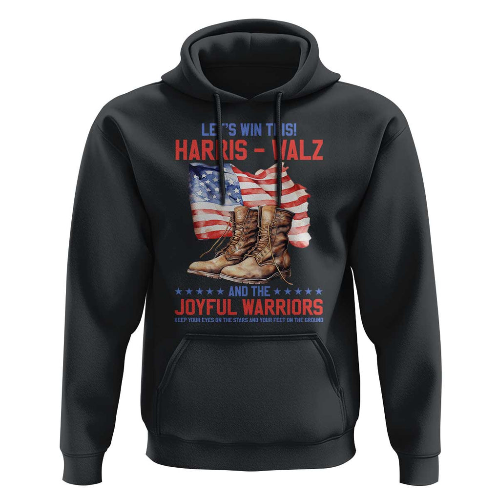 Harris Walz Hoodie Let's Win This And The Joyful Warriors American Flag TS11 Black Print Your Wear