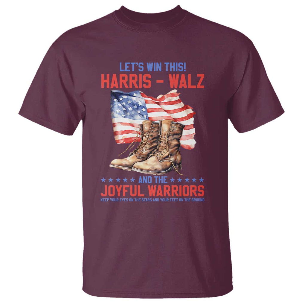 Harris Walz T Shirt Let's Win This And The Joyful Warriors American Flag TS11 Maroon Print Your Wear