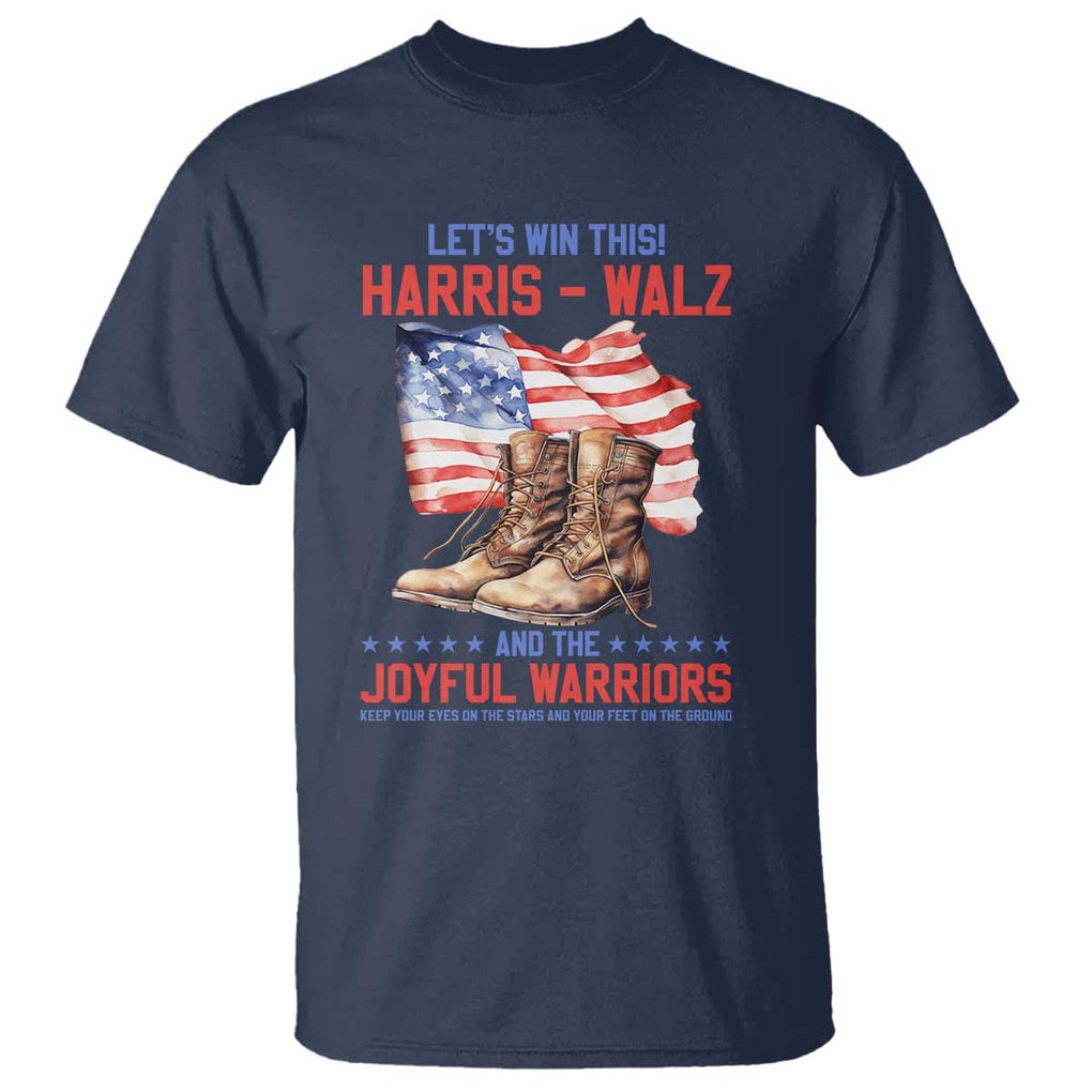Harris Walz T Shirt Let's Win This And The Joyful Warriors American Flag TS11 Navy Print Your Wear