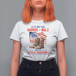 Harris Walz T Shirt For Women Let's Win This And The Joyful Warriors American Flag TS11 White Print Your Wear