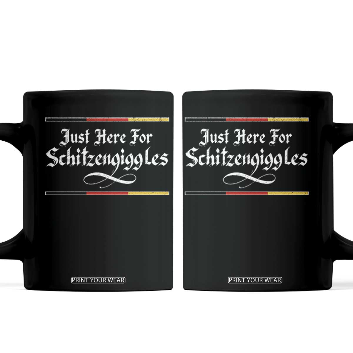 Just Here For Schitzengiggles Funny Oktoberfest Coffee Mug German Beer Festival Humor TS11 Black Print Your Wear