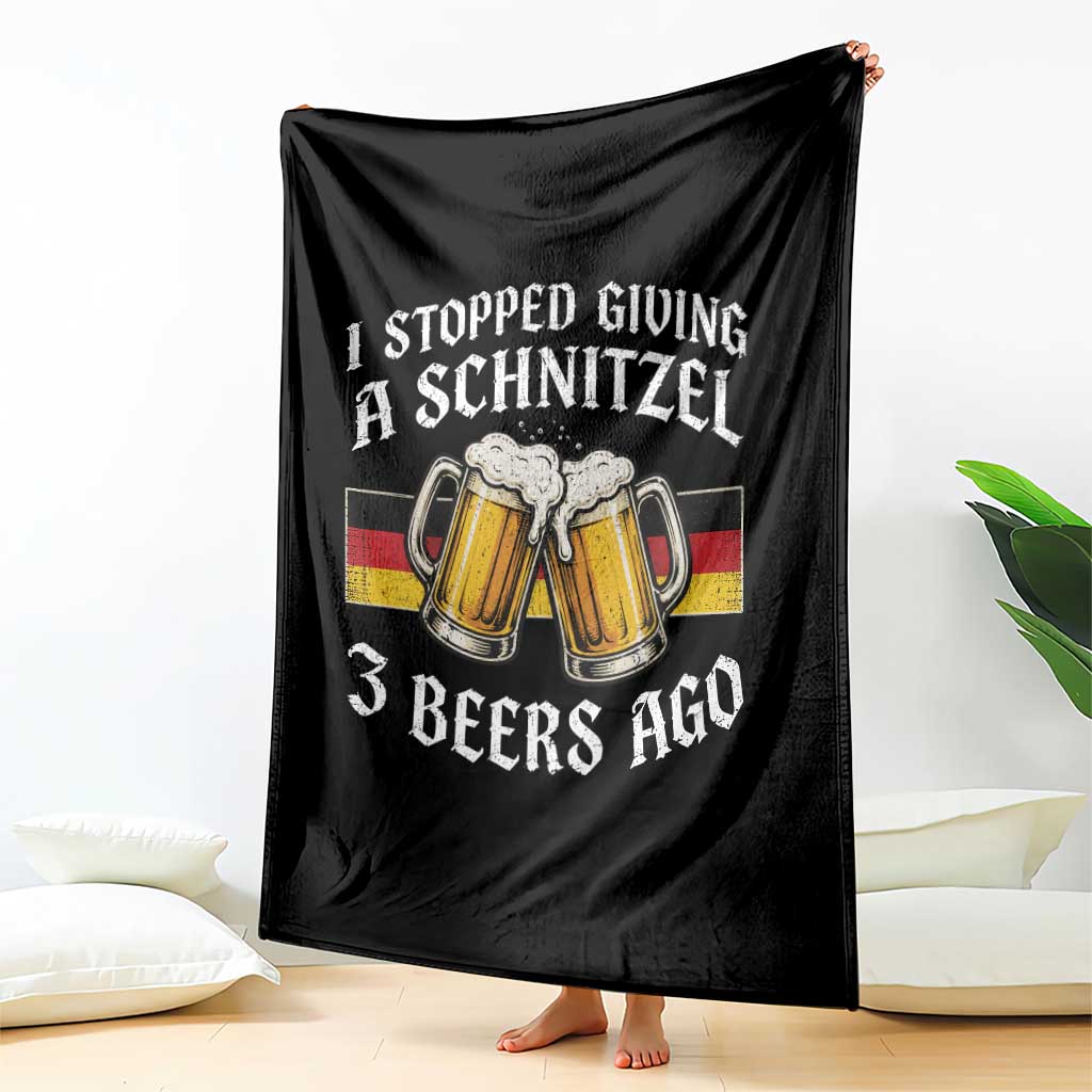 Funny Oktoberfest Beer Drinking Throw Blanket I Stopped Giving A Schnitzel 3 Beers Ago TS11 Print Your Wear