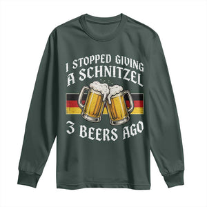 Funny Oktoberfest Beer Drinking Long Sleeve Shirt I Stopped Giving A Schnitzel 3 Beers Ago TS11 Dark Forest Green Print Your Wear