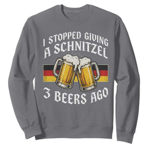 Funny Oktoberfest Beer Drinking Sweatshirt I Stopped Giving A Schnitzel 3 Beers Ago TS11 Charcoal Print Your Wear