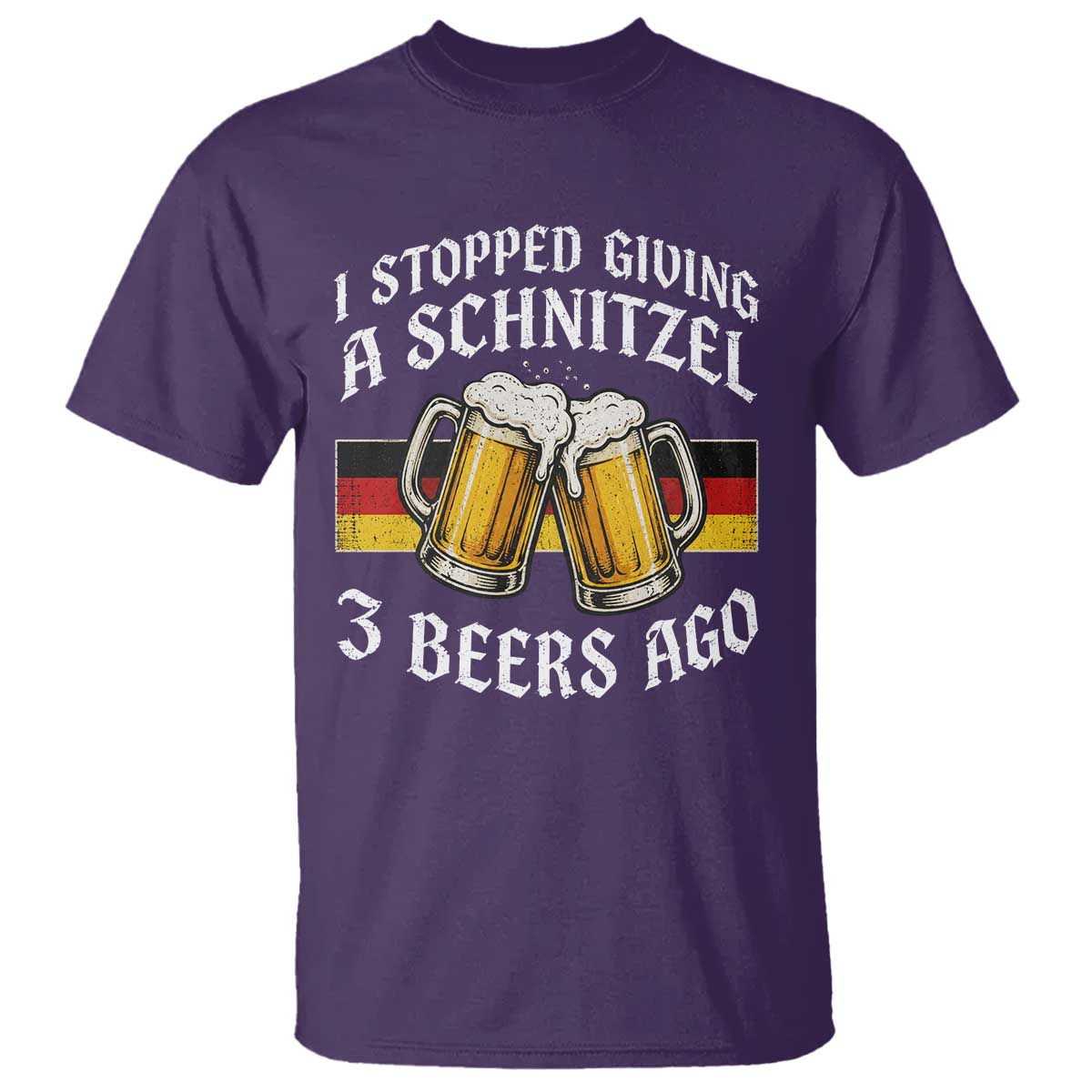 Funny Oktoberfest Beer Drinking T Shirt I Stopped Giving A Schnitzel 3 Beers Ago TS11 Purple Print Your Wear