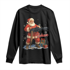 Christmas Santa Machine Gun Long Sleeve Shirt Behave Xmas Gun Lover TS11 Black Print Your Wear