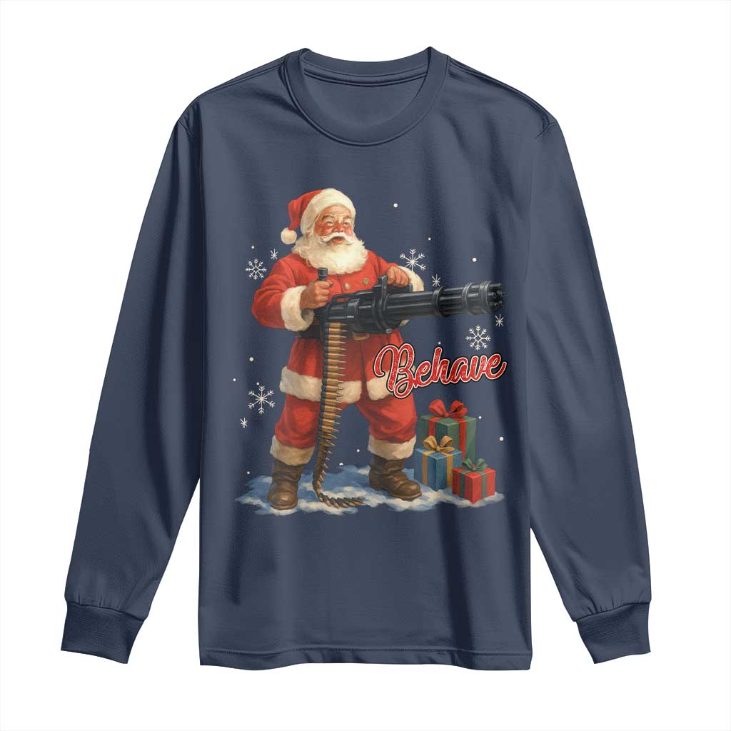 Christmas Santa Machine Gun Long Sleeve Shirt Behave Xmas Gun Lover TS11 Navy Print Your Wear