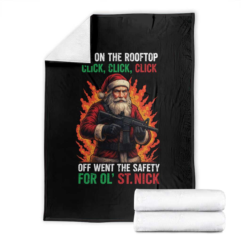 Funny Gun Christmas Throw Blanket Up On The Rooftop Click Click Off Went The Safety For Ol St Nick TS11 Black Print Your Wear